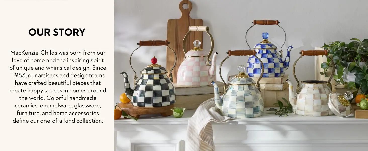 MacKenzie-Childs brand story with five tea kettles in top check patterns.