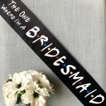 I Do Crew Bridesmaid Maid of Honor groom Bride to be sash Friend Theme Bachelorette Party bridal shower decoration proposal gift 6