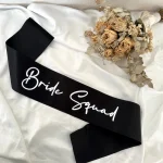 Bride to be Bride Squad Team Bride sash Bach Weekend Bachelorette hen Party bridal shower wedding decoration bridesmaid gift 3