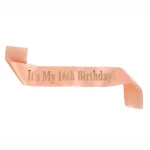 It's My 13th 16th 18th 21st 30th 40th 50th 60th 70th 80th Birthday Satin Sash for Women Girls Birthday Party Decoration Supplies 3