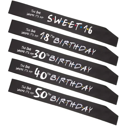 The One Where it's my 16th 18th 30th 40th 50th 60th birthday sash Friends themed happy Birthday Party decoration Bestie Gift
